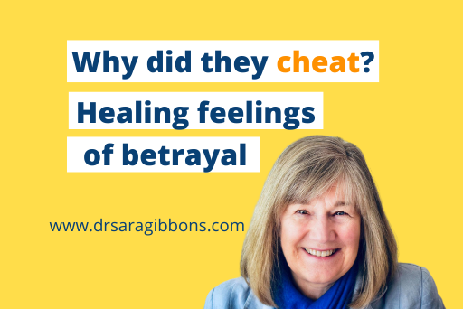 why did they cheat, healing betrayal, Sara Gibbons